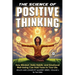 The Science of Positive Thinking: How Mindset, Daily Habits, and Emotional Well-being Can Add Years to Your Life