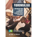 Fibromialgia: Calidad de vida y mejora a través del Ejercicio Físico en Mujeres