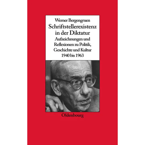 Werner Bergengruen Schriftstellerexistenz in der Diktatur