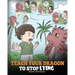 Teach Your Dragon to Stop Lying: A Dragon Book To Teach Kids NOT to Lie. A Cute Children Story To Teach Children About Telling The Truth and Honesty.