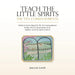 Teach the Little Spirits: The Ten Commandments