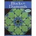 Blocks to Diamonds: Kaleidoscope Star Quilts from Traditional Blocks-Print-On-Demand Edition