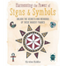 Harnessing the Power of Signs & Symbols: Unlock the Secrets and Meanings of These Ancient Figures