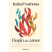 Elogio del Amor / In Praise of Love