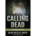 Calling Dead: A Cold Poker Gang Mystery