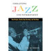 Creating Jazz Counterpoint: New Orleans, Barbershop Harmony, and the Blues