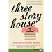 Three Story House