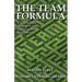 The Team Formula - A Leadership Tale of a Team Who Found Their Way