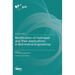 Modification of Hydrogels and Their Applications in Biomedical Engineering