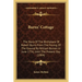 Burns' Cottage: The Story Of The Birthplace Of Robert Burns From The Feuing Of The Ground By William Burnes In June 1756, Until The Present Day (1904)