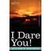 I Dare You!