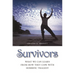 Survivors: What We Can Learn from How They Cope with Horrific Tragedy