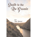South to the Rio Grande
