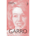 Cuentos Completos de Elena Garro / The Complete Stories of Elena Garro