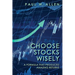 Choose Stocks Wisely: A Formula That Produced Amazing Returns