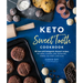 Keto Sweet Tooth Cookbook: 80 Low-Carb Ketogenic Dessert Recipes for Cakes, Cookies, Pies, Fat Bombs,