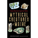 Mythical Creatures of Maine: Fantastic Beasts from Legend and Folklore