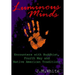 Luminous Minds: Enounters with Buddhist, Fourth Way and Native American Traditions