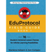 The EduProtocol Field Guide Book 1: 16 Student-Centered Lesson Frames for Infinite Learning Possibilities