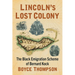 Lincoln's Lost Colony: The Black Emigration Scheme of Bernard Kock