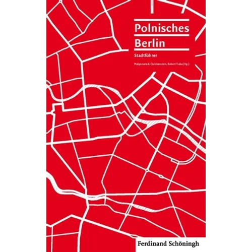 Polnisches Berlin: Stadtführer