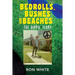 Bedrolls, Bushes and Beaches: The Hippie Years