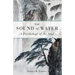 The Sound of Water: A Psychology of the Soul
