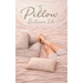 The Pillow Between Us