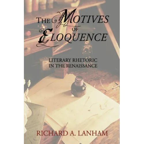 The Motives of Eloquence