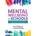 Mental Wellbeing in Schools: What Teachers Need to Know to Support Pupils from Diverse Backgrounds
