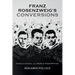 Franz Rosenzweig's Conversions: World Denial and World Redemption