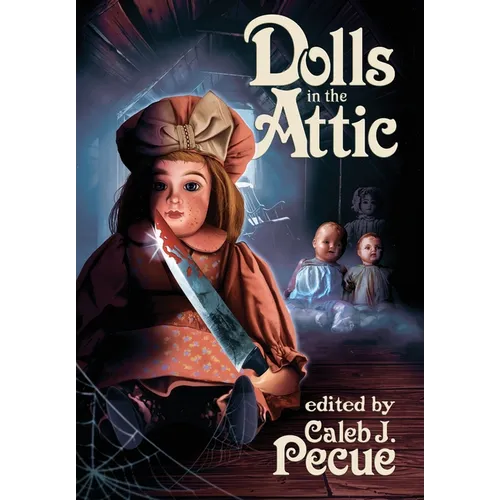 Dolls in the Attic