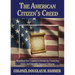 The American Citizen's Creed: Mending Our Country's Divide by Fostering Unity and Identity Among Citizens