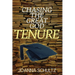 Chasing the Great God Tenure