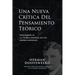Una Nueva Crítica del Pensamiento Teórico: Vol. 2: La Teoría General de las Esferas Modales