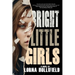 Bright Little Girls