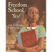 Freedom School, Yes!