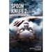 Spoon Knife 2: Test Chamber