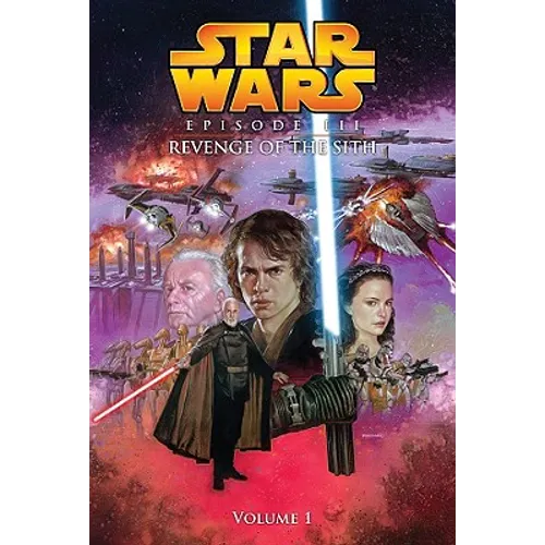 Episode III: Revenge of the Sith: Vol.1
