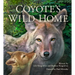 Coyote's Wild Home