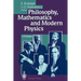 Philosophy, Mathematics and Modern Physics: A Dialogue