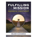 Fulfilling the Mission: Purposeful Discipleship