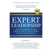 Expert Leadership: How Entrepreneurs Are Leading the Future in Mind, Mastery, and Meaning