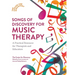 Songs of Discovery for Music Therapy: A Practical Resource for Therapists and Educators