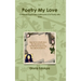 Poetry My Love