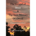 The Gospel of Jesus & The Sure Mercies of David: A Story of Grace & Mercy