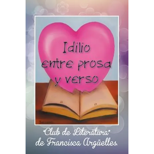 Idilio entre prosa y verso