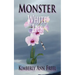 Monster White Lies