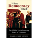 When Democracy Died