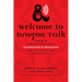 Welcome to Dragon Talk: Inspiring Conversations about Dungeons & Dragons and the People Who Love to Play It